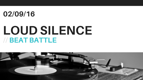 Loud Silence Beat Battle